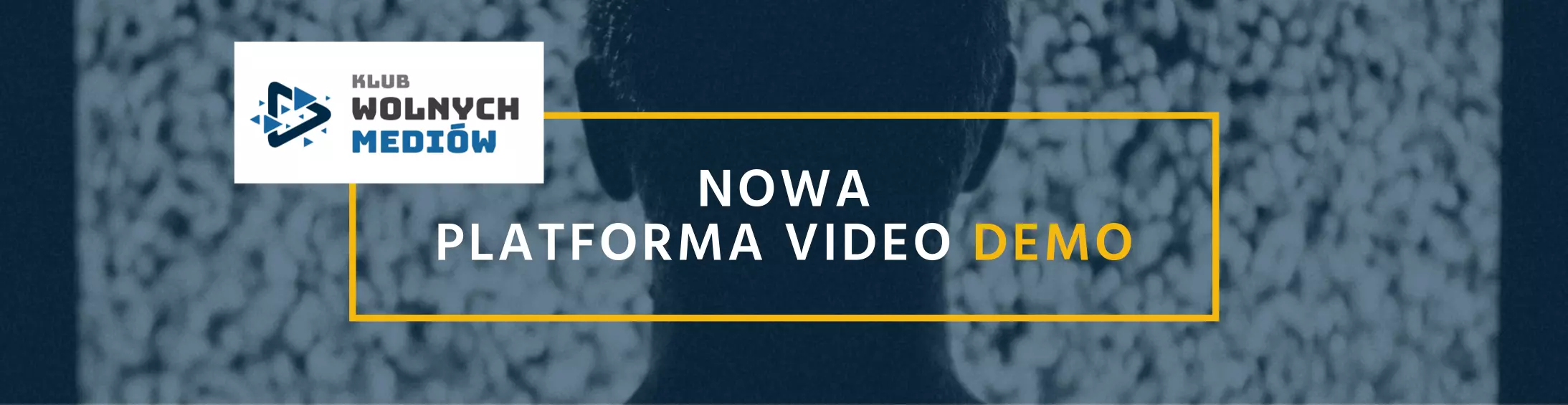 Klub Wolnych Mediów — nowa platforma video